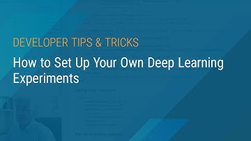 How to Set Up Your Own Deep Learning Experiments