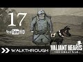 Valiant Hearts The Great War Walkthrough Part 17 Gameplay 