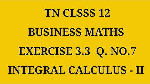 TN 12th Business maths chapter 3 exercise 3.3 question number 7