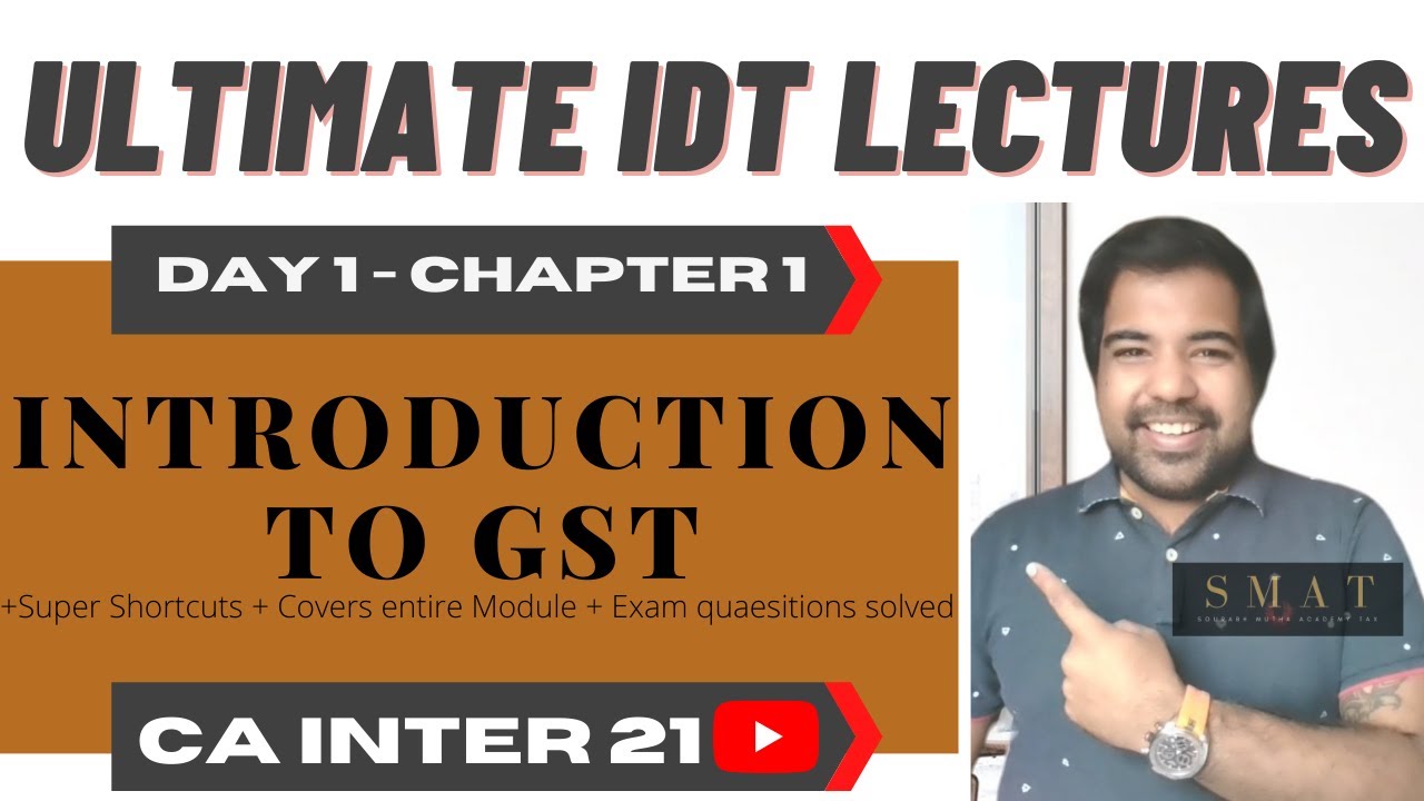 Ultimate IDT Revision Lectures - CA Inter - 21 - Day 1 - Ch 1 ...