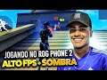 ROG PHONE 2 COM ALTO FPS + SOMBRA LIGADOS, É MELHOR QUE IPHONE? FREE FIRE