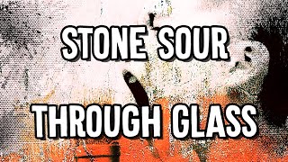Stone Sour - Through Glass | Custom Karaoke Instrumental