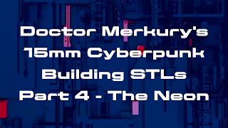 Cyberpunk STL Terrain Painting Guide Part 4 | Fluorescent Acrylic Ink Neon Effects