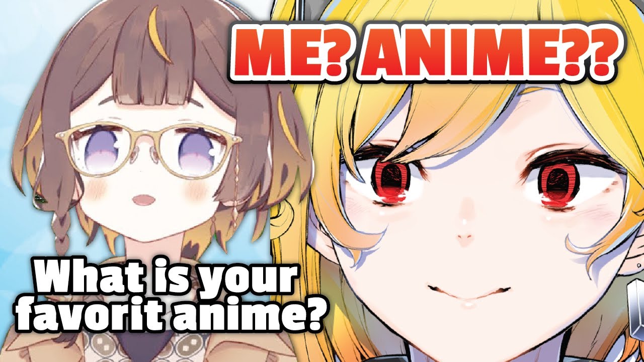 When Anya asked Kaela what is her Favorite anime!