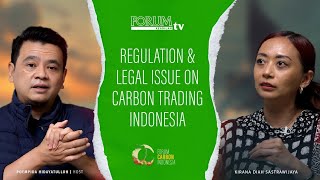 Regulation and Legal Issues in Carbon Trading Indonesia  | Carbon Forum Eps. 6