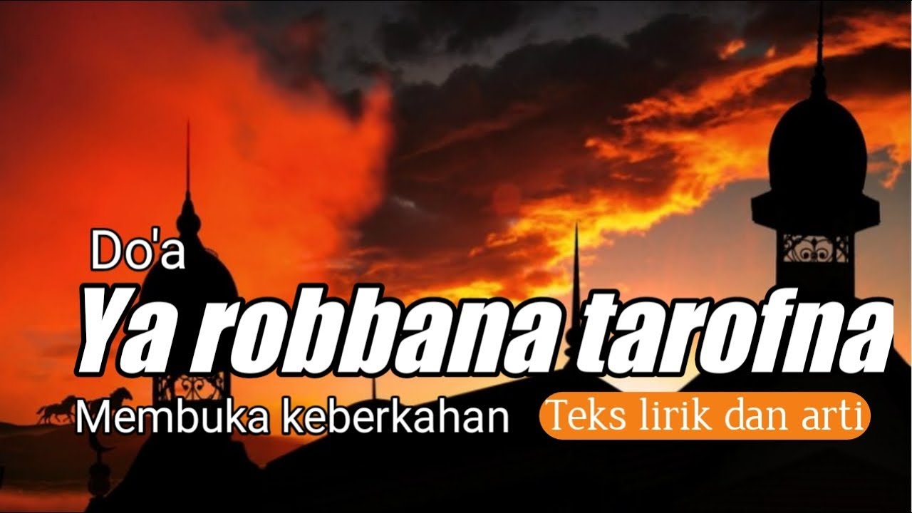 Teks Ya Robbama