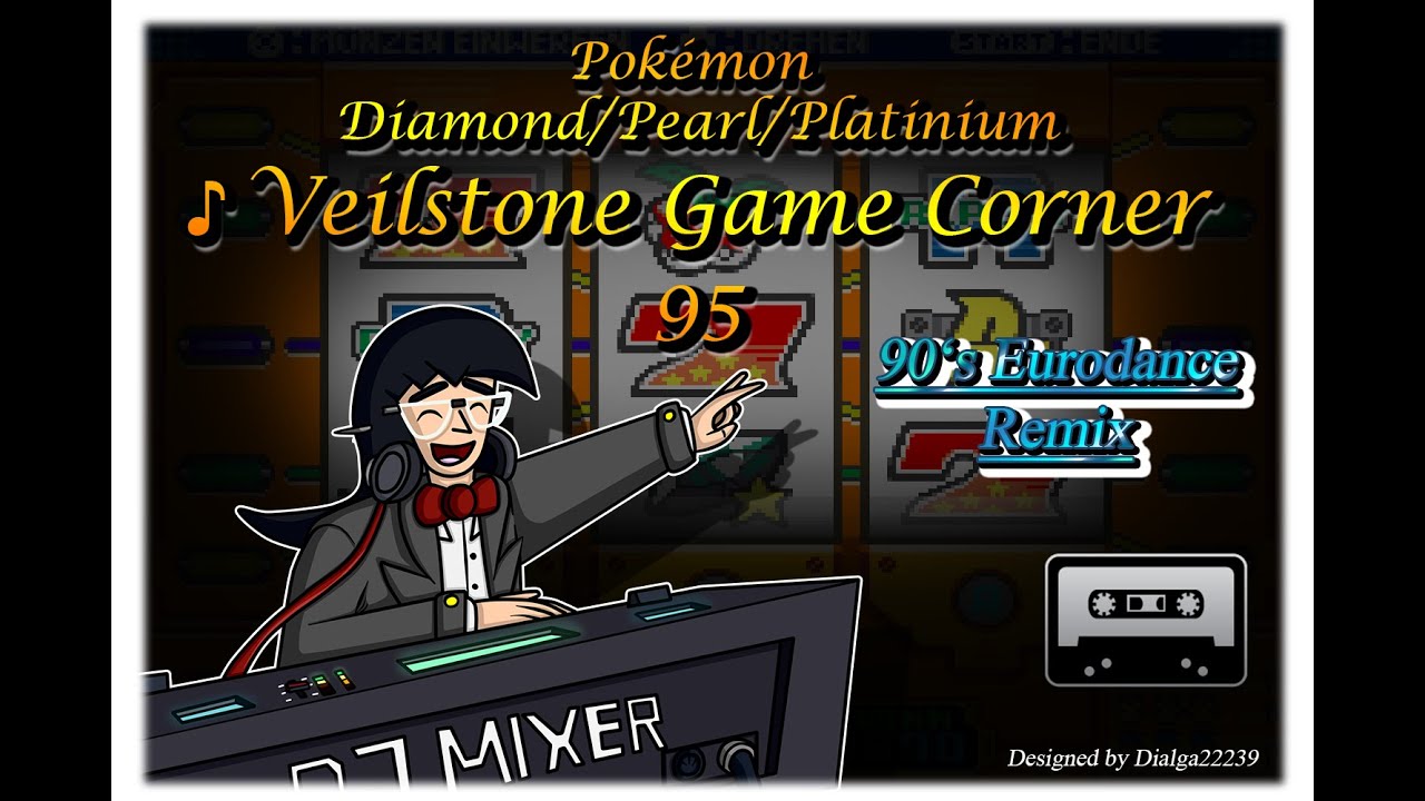 Veilstone Game Corner 95 90 s Eurodance Remix Pok mon Diamond Pearl Platinium Version YouTube