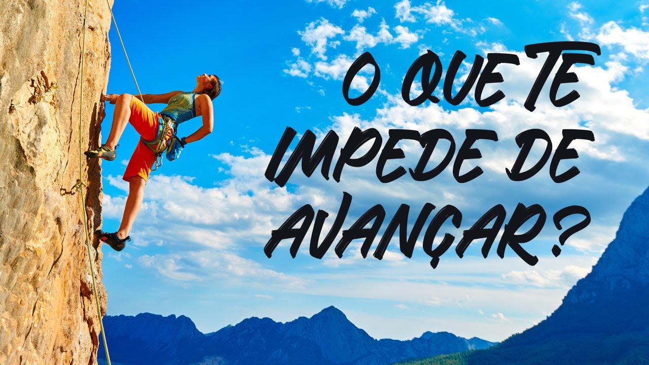 O Que Te Impede De Avançar? - YouTube
