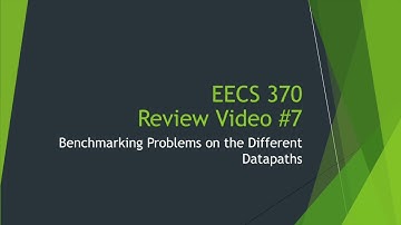 EECS 370 Review #7 - Benchmarking Datapaths