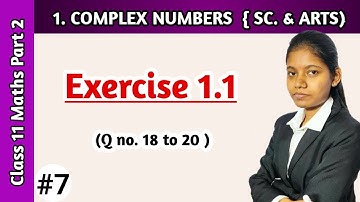 Question 18 to 20 Exercise 1.1 class 11th science complex numbers Maths part 2 maharashtra board