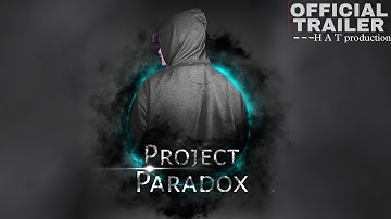 PROJECT PARADOX | offical Trailer |