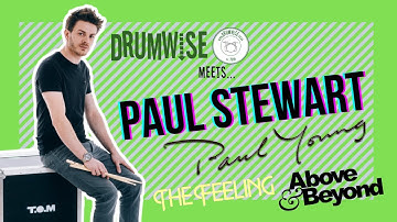 DrumWise Meets... Paul Stewart | Lockdown Interview (The Feeling, Above & Beyond, Paul Young)
