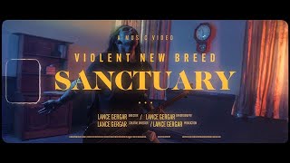 VIOLENT NEW BREED - Sanctuary (Official Music Video)