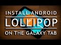 How to install android lollipop 5 on GT-P1000 galaxy tab|OMNI ROM!