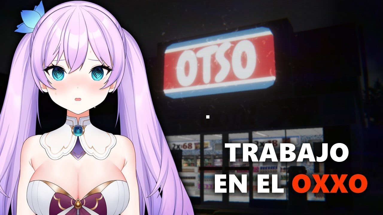 TRABAJANDO EN UN OXXO EMBRUJADO