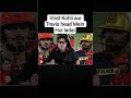 Virat Kohli aur Travis head Mein Hui ladai