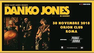 DANKO JONES - There&#39;s Gonna Be A Fight Tonight - Full Of Regret - Orion-30-11-2018