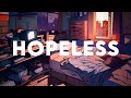 Connor price  hopeless lyric