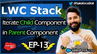 EP-13 | CREATE ITERATION OF CHILD COMPONENT AND TRANSFER DATA IN LWC | LWC Stack ☁️⚡️