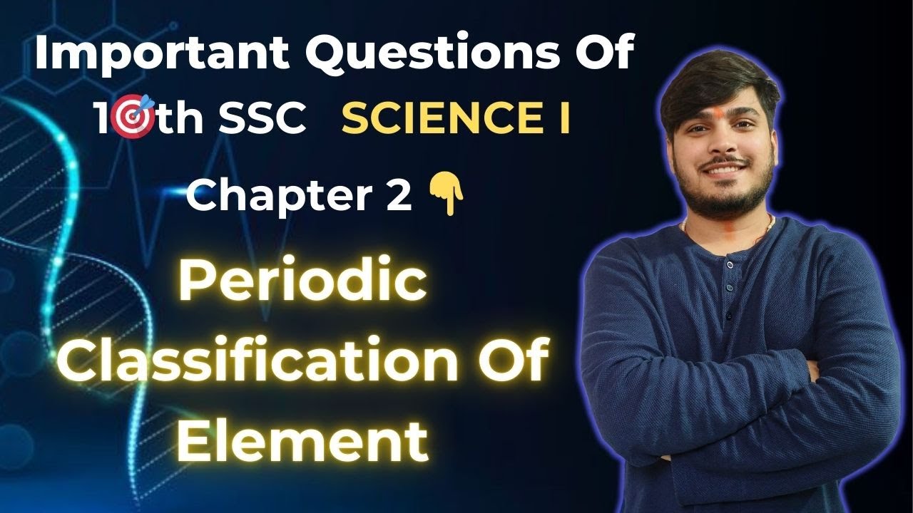 Important Questions for 10th Standard of Science 1 Chapter 2 Periodic ...