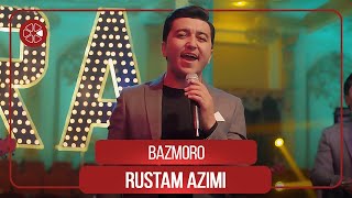 Рустам Азими - Базморо / Rustam Azimi - Bazmoro (2021)