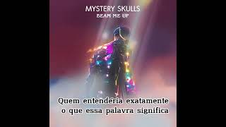 Watch Mystery Skulls 3000 Lightyears video
