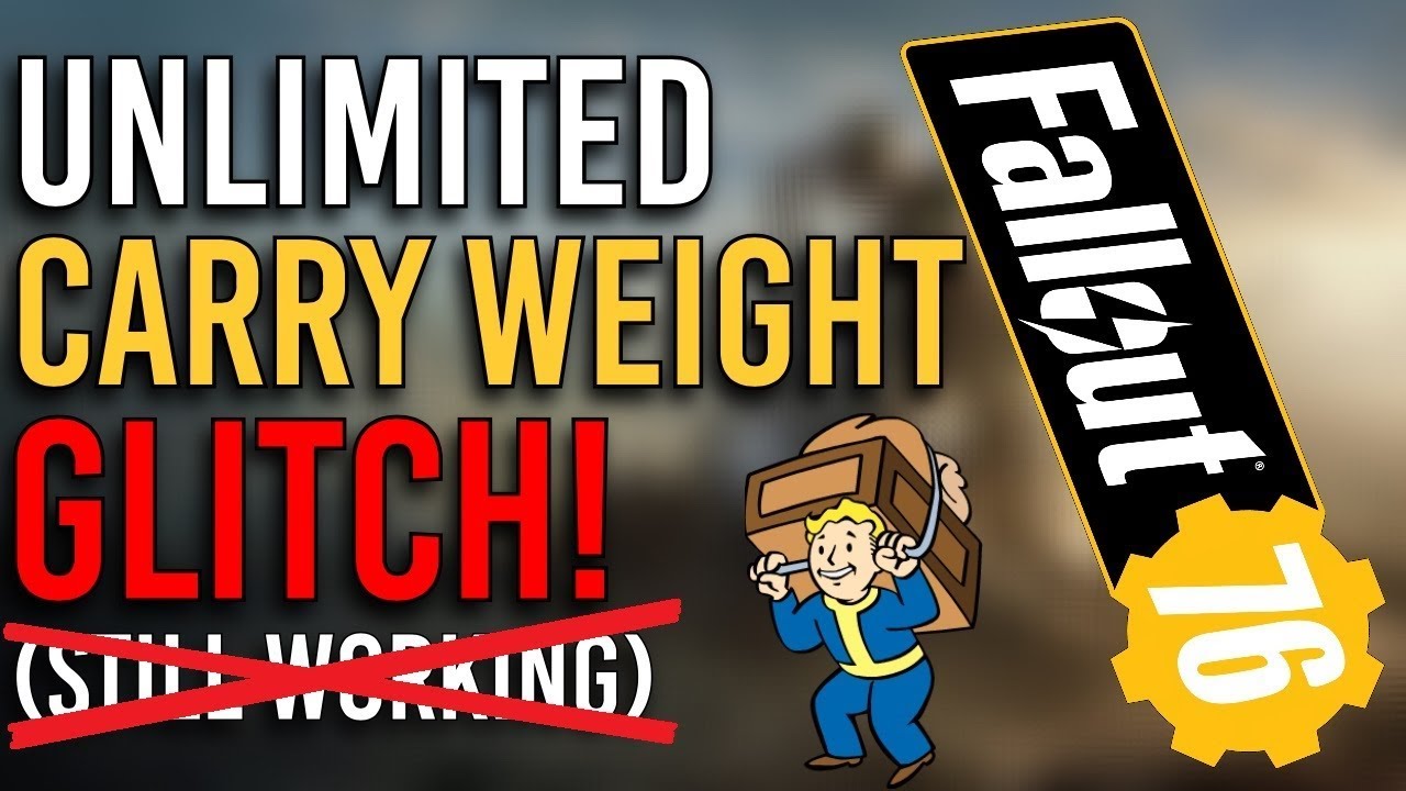 Fallout 76 - Unlimited Carry Weight GLITCH! (PATCHED)
