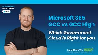 Microsoft 365 GCC vs GCC High: Which Government Cloud is Right for you