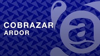 House - Cobrazar - Ardor Anodic Records