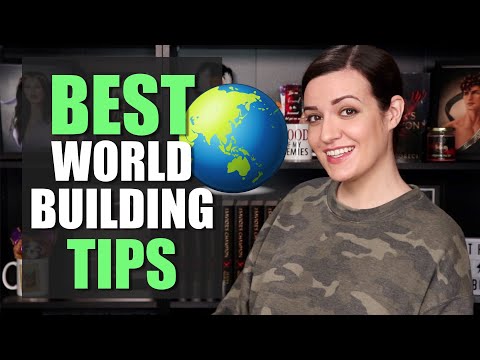 10 BEST Tips for Worldbuilding