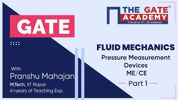 Pressure Measurement Devices of Fluid Mechanics (Part-1) | GATE  Free Lectures | ME/CE