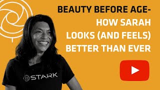 Stark Stories: How Sarah Looks (And Feels) Better Than Ever!