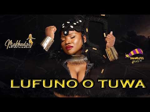 Makhadzi - Lufuno O Tuwa (Feat. Master KG & Shameless Beats