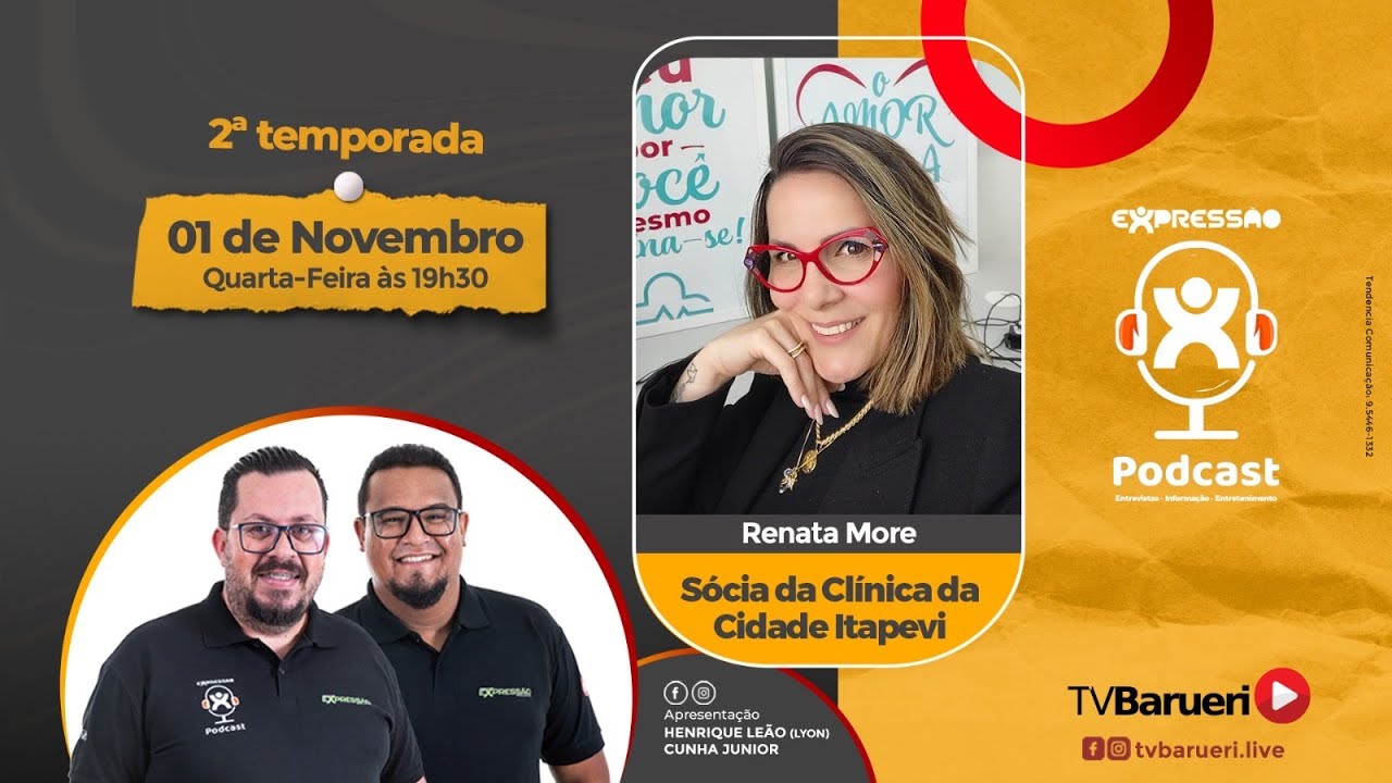 Renata More  | Expressão Podcast -01/11