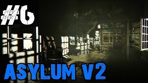 Custom Zombies - Asylum V2: Some Things About This Map Are JUST BROKEN! (Part 6)