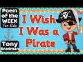 I wish i was a pirate tony bradman  poem of the week for kids  read aloud poemoftheweek