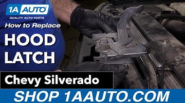 How to Replace Hood Latch 00-06 Chevy Silverado