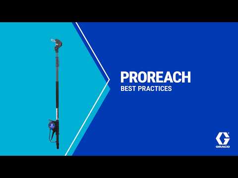 Graco ProReach Best Practices: Setup, Spraying Tips & Troubleshooting