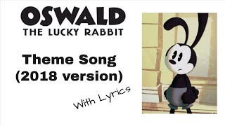 Oswald the Lucky Rabbit Theme Song with Lyrics! (Disney Fandaze 2018 version)