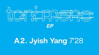 Toni Mono - Jyish Yang Official Remastered Version - Fcom 25