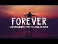 Justin Bieber Forever Lyrics Feat Post Malone Clever 