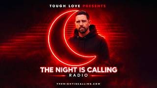 The Night Is Calling Radio 007