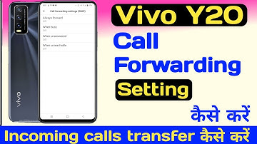 How to Vivo Y20 call Forwarding setting ll Incoming calls forward kaise kare