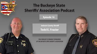 BSSA Episode 16 Sheriff Tedd E.  Frazier (Jackson County)