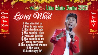 Liên Khúc Xuân 2021 Mới Nhất Long Nhật | Tuyển Tập Ca Khúc Bolero Hay Nhất | Nhạc Trữ Tình Hay Nhất