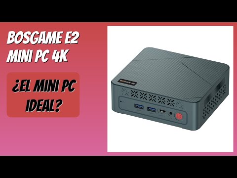 RESEÑA (2026) : BOSGAME E2 Mini PC 4K. DETALLES - YouTube