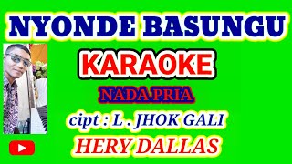 NYONDE BASUNGU # KARAOKE # Cipt : Jok L Gali