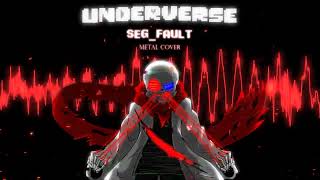 UNDERVERSE || SEG_FAULT - Metal Cover | [ Fatal_Error's Theme ]