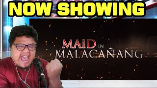 MAID IN MALACAÑANG DINUMOG SA SINEHAN! REACTION VIDEO