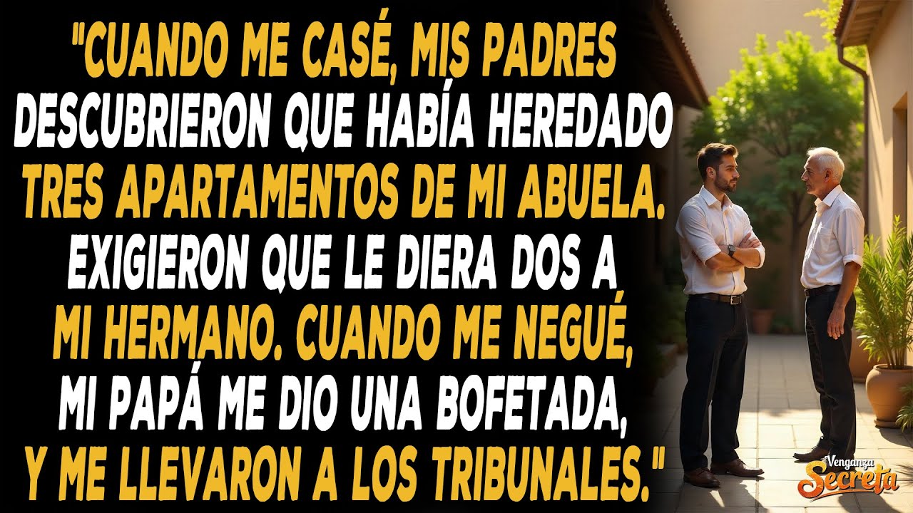 Mis padres me demandaron por heredar tres apartamentos de mi abuela.